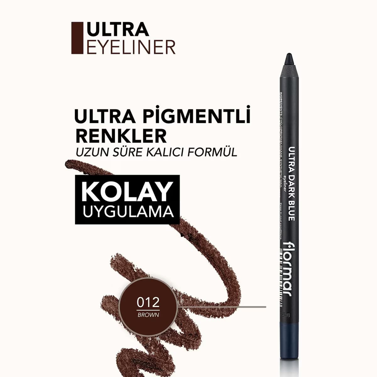 Flormar Kalem Eyeliner Ultra Brown 1 adet 2