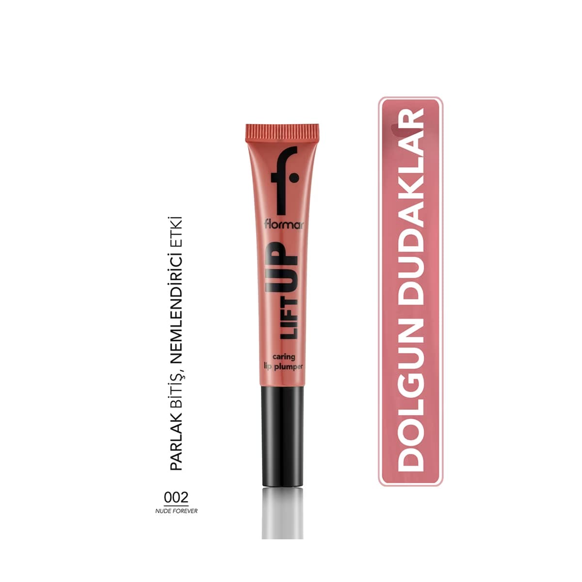 Flormar Lift Up Hyalüronik Asit Etkili Dolgun Dudak Parlatıcısı 002 Nude Forever - Gratis