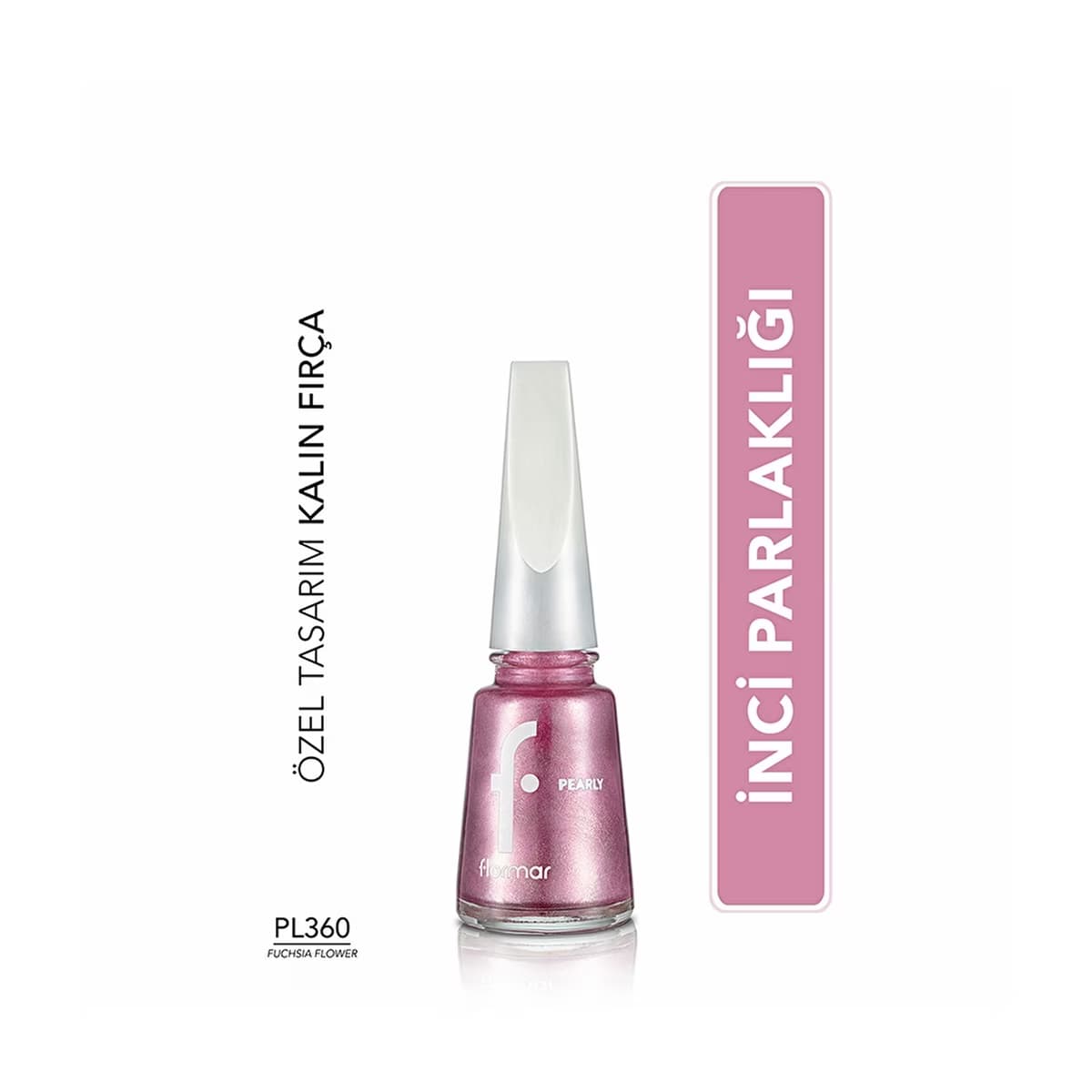 Flormar Pearly Yoğun Pigmentli ve Sedef Yansımalı Oje 360 Fuschia Flower - Gratis
