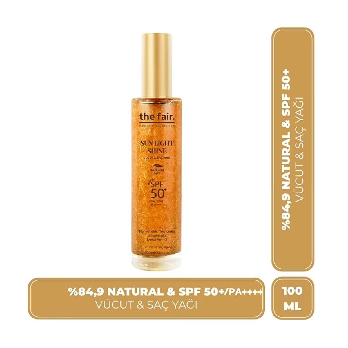 the fair. Sun Light Shine SPF50/PA Parıltılı Güneş Koruyucu Vücut ve Saç Yağı 100 ml - Gratis
