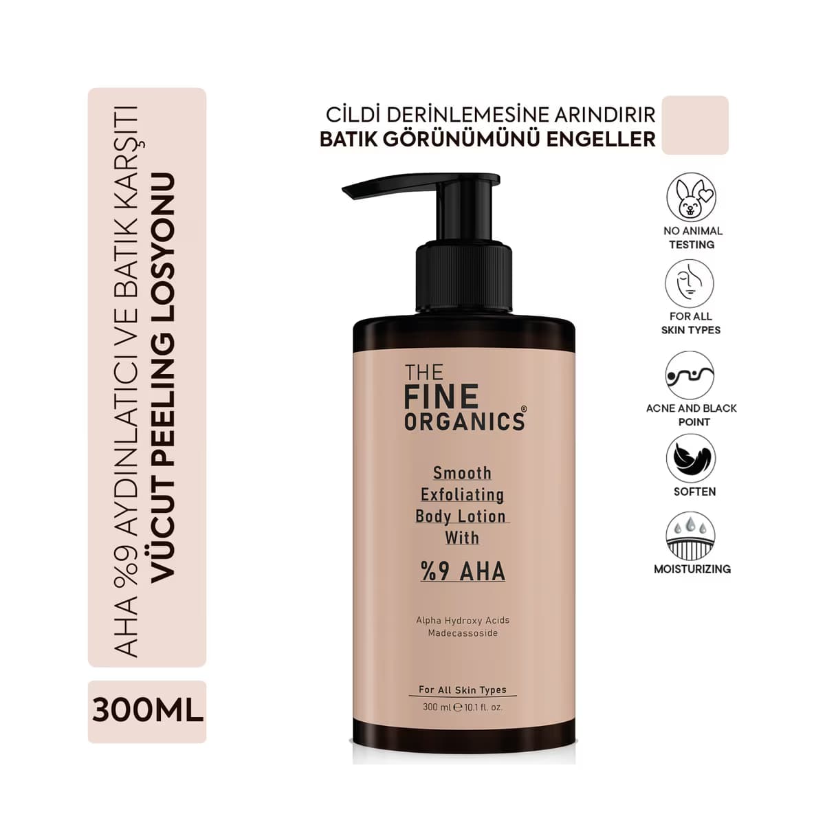 The Fine Organics AHA %9 Akne, Leke, Kararma ve Batık Karşıtı Arındırıcı ve Aydınlatıcı Vücut Peelin - Gratis