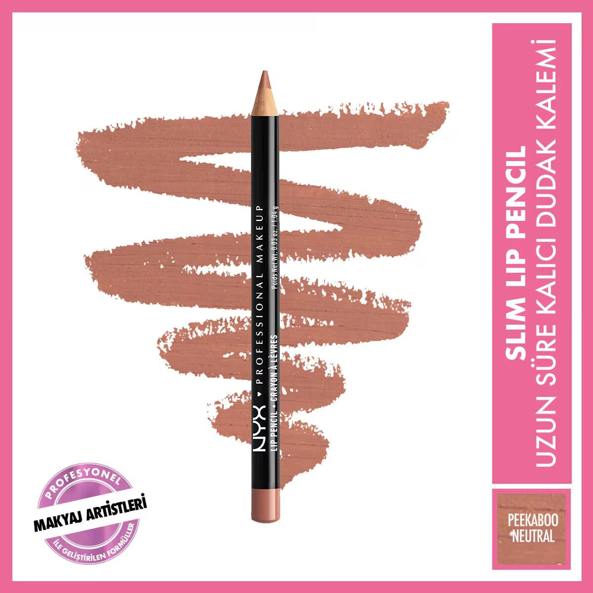 Nyx Professional Makeup Slim Lip Kalem Peekaboo Neutral